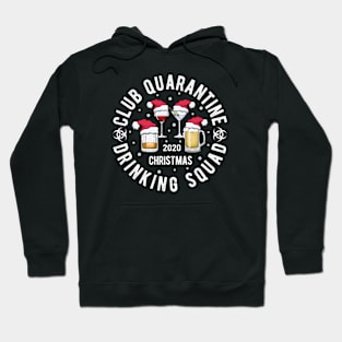 Funny Club Quarantine Drinking Squad Christmas 2020 Gift Hoodie